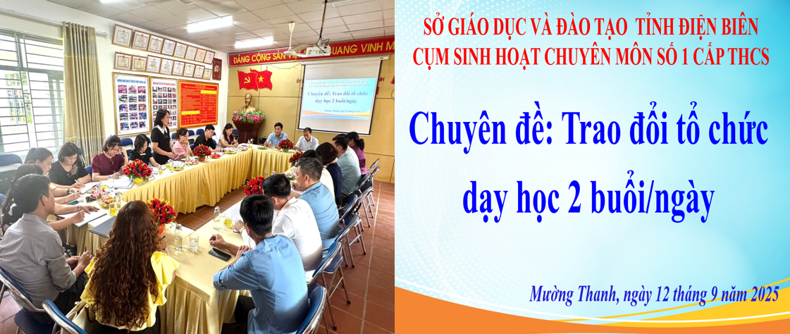 Cụm chuyên môn số 1 (khối THCS) tỉnh Điện Biên tổ chức sinh hoạt chuyên đề: “ Ứng dụng trí tuệ nhân tạo AI trong xây dựng kế hoạch và tổ chức dạy học, kiểm tra đánh giá” tại Trường THCS Him Lam